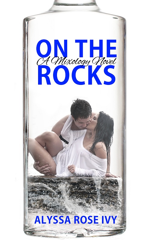 On the Rocks - Alyssa Rose Ivy