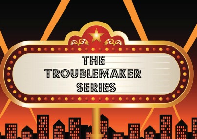 troublemakerseries