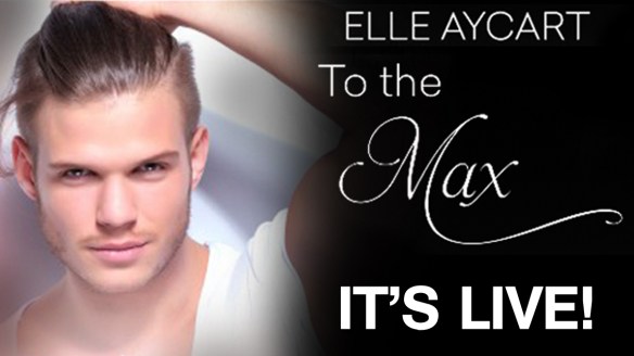 to the max it's live