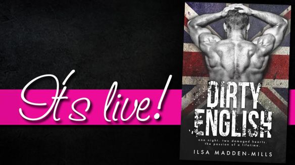 dirty english it's live